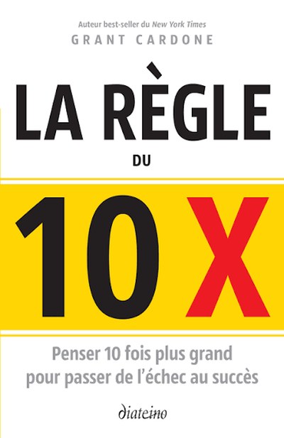 The 10X Rule